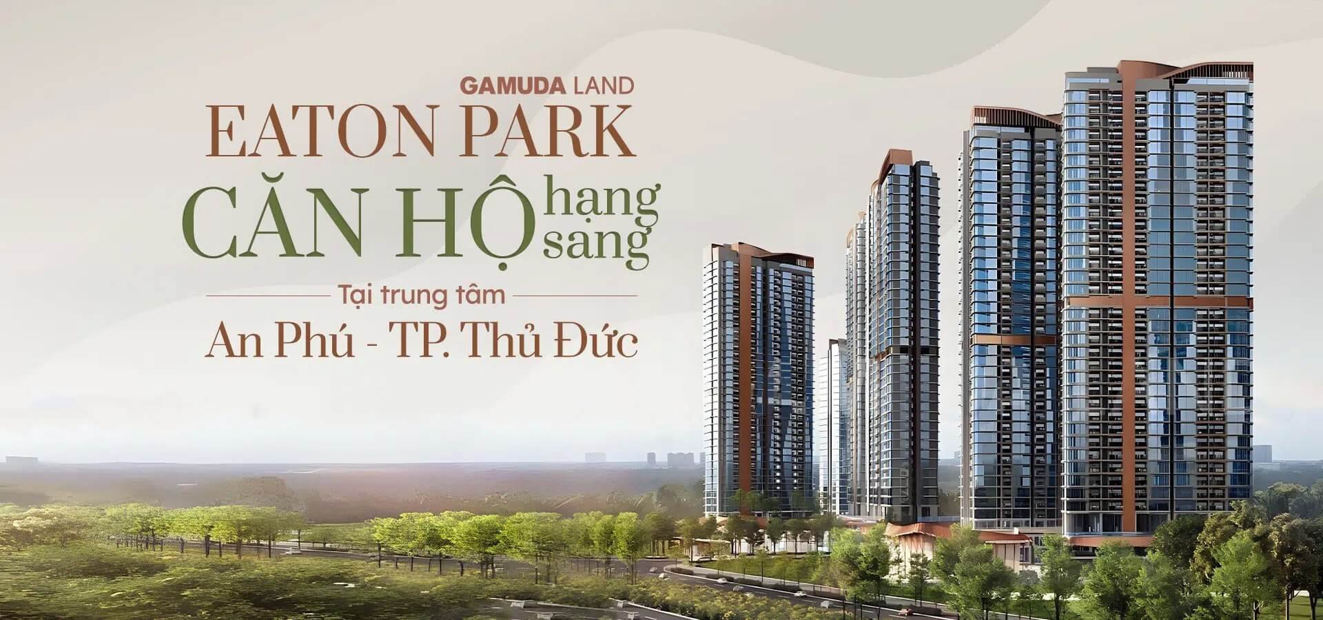 Tổng Quan về Tiện Ích và Vị Trí Đắc Địa của Dự Án Eaton Park Gamuda ...